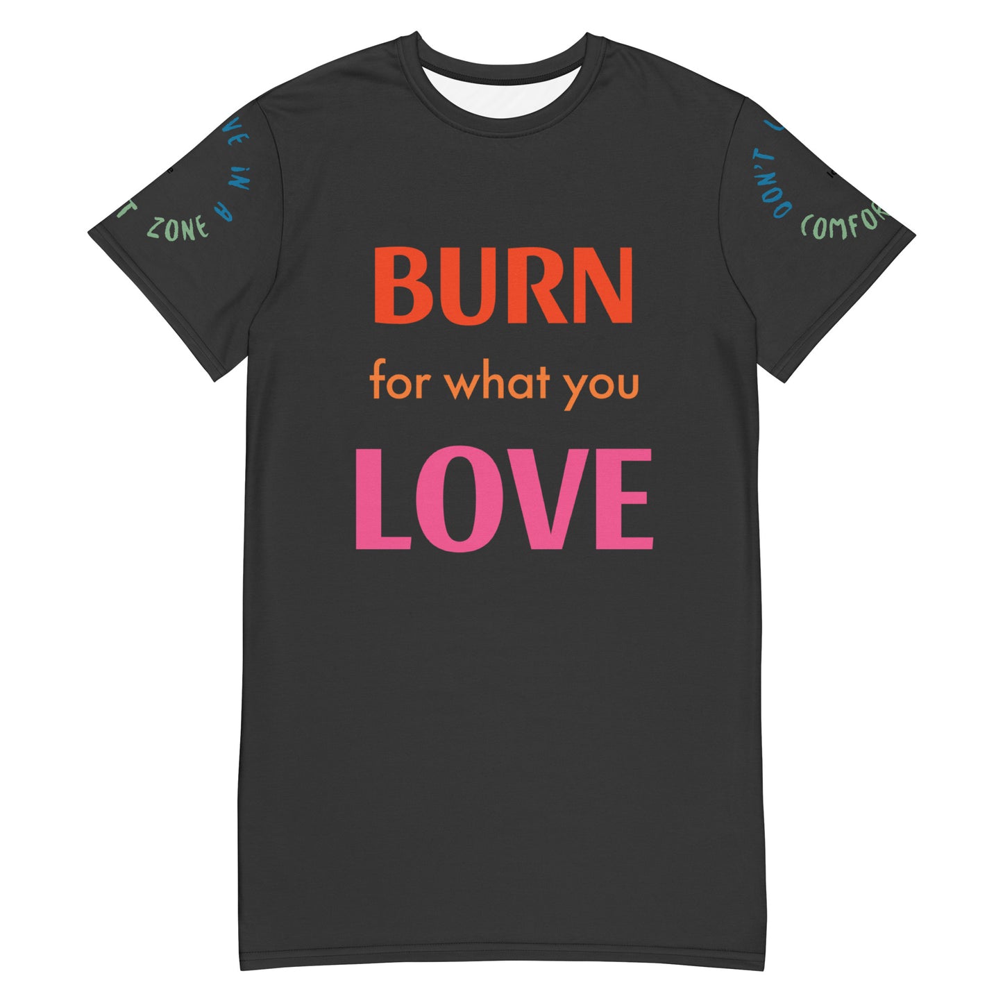 Burn For T-shirt dress